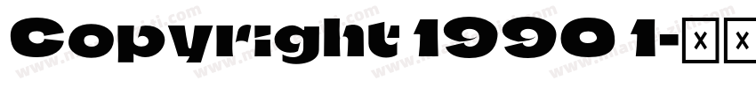 Copyright 1990 1字体转换